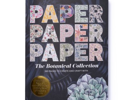 Paper Paper Paper - The Botanical Collection Online now