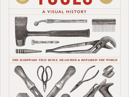 Tools - A Visual History For Sale