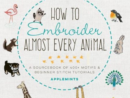 How To Embroider Almost Every Animal Cheap