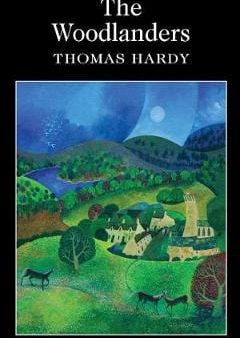 Thomas Hardy: The Woodlanders [1996] paperback For Sale