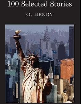 O Henry: 100 Selected Stories [1995] paperback on Sale