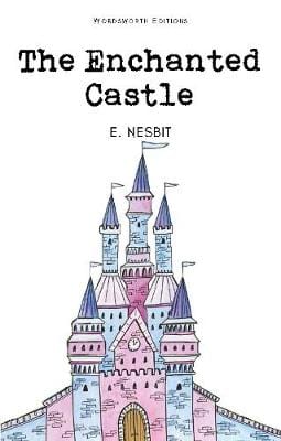 E Nesbit: The Enchanted Castle [1994] paperback Online now