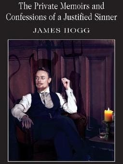 James Hogg: The Private Memoirs & Confessions of a Justified Sinner [1997] paperback Hot on Sale