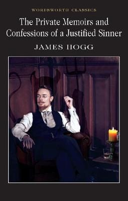 James Hogg: The Private Memoirs & Confessions of a Justified Sinner [1997] paperback Hot on Sale