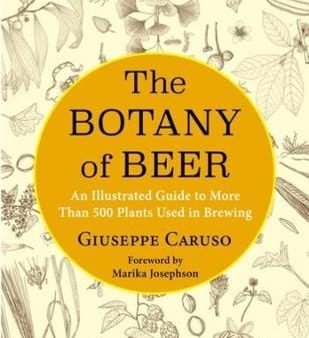 Giuseppe Caruso: The Botany of Beer [2022] hardback Online