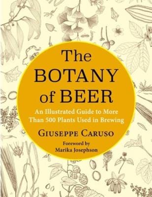 Giuseppe Caruso: The Botany of Beer [2022] hardback Online