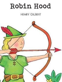 Henry Gilbert: Robin Hood [1994] paperback For Sale